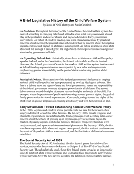 A Brief Legislative History of the Child Welfare System by Kasia O’Neill Murray and Sarah Gesiriech