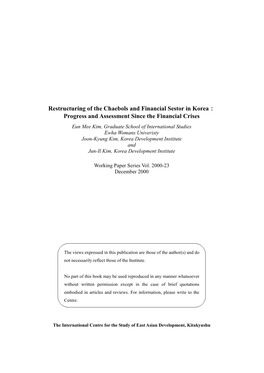 Restructuring of the Chaebols and Financial Sestor in Korea： Progress and Assessment Since the Financial Crises