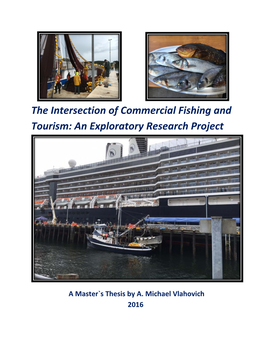 The Intersection of Commercial Fishing and Tourism: an Exploratory Research Project