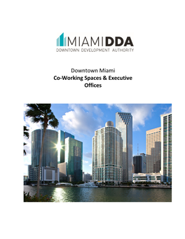 Downtown Miami Co-Working Spaces & Executive Offices