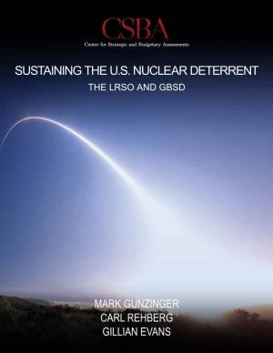 Sustaining the U.S. Nuclear Deterrent the Lrso and Gbsd