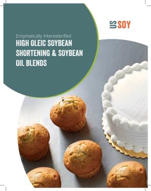 High Oleic Soybean Shortening & Soybean Oil