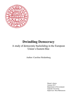 Dwindling Democracy a Study of Democratic Backsliding in the European Union’S Eastern Bloc