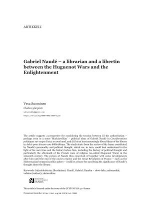 Gabriel Naudé – a Librarian and a Libertin Between the Huguenot Wars and the Enlightenment