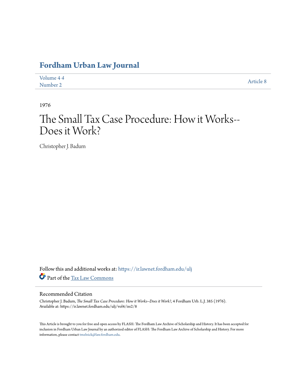 The Small Tax Case Procedure: How It Works--Does It Work?, 4 Fordham Urb