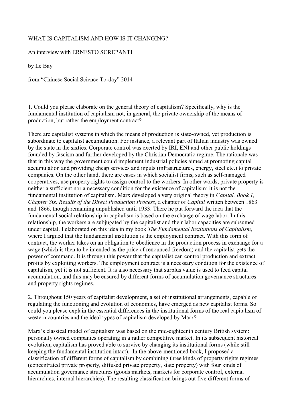 WHAT IS CAPITALISM and HOW IS IT CHANGING? an Interview with ERNESTO SCREPANTI by Le Bay from “Chinese Social Science To-Day 1