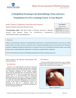 A Simplified Technique for Retrofitting a Post and Core Foundation to a Pre-Existing Crown: a Case Report