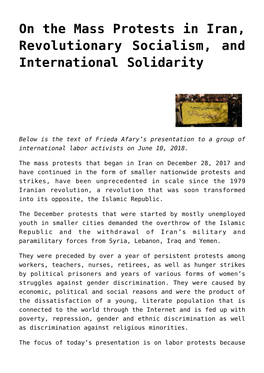 On the Mass Protests in Iran, Revolutionary Socialism, and International Solidarity