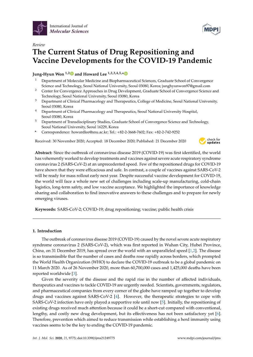 The Current Status of Drug Repositioning and Vaccine Developments for the COVID-19 Pandemic