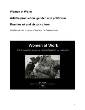 Women at Work: Artistic Production, Gender, and Politics in Russian Art