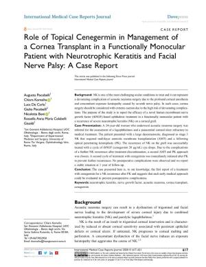 Role of Topical Cenegermin in Management of a Cornea Transplant in a Functionally Monocular Patient with Neurotrophic Keratitis and Facial Nerve Palsy: a Case Report
