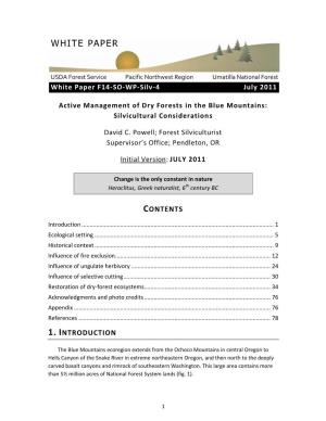 Active Management of Dry Forests in the Blue Mountain Silviculture, July
