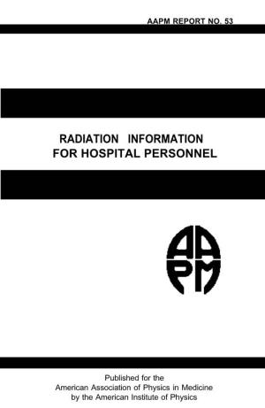 Radiation Information for Hospital Personnel