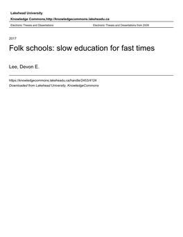 Folk Schools: Slow Education for Fast Times