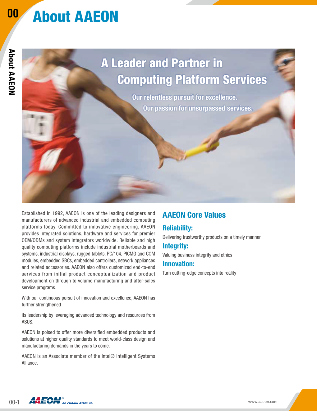 About AAEON About AAEON About a Leader and Partner in Computing Platform Services