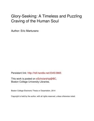 Glory-Seeking: a Timeless and Puzzling Craving of the Human Soul