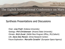 The Eighth International Conference on Mars