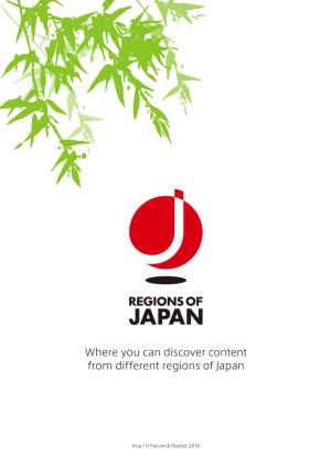 Where You Can Discover Content from Different Regions of Japan