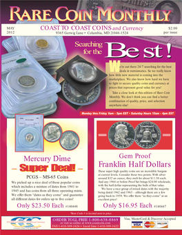 Super Deal! Franklin Half Dollars –– Super Deal! –– These Super High Quality Coins Are an Incredible Bargain at Current Levels