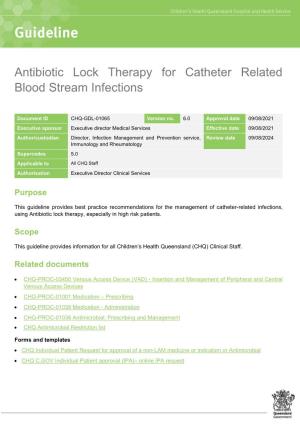 Antibiotic Lock Therapy for Catheter Related Blood Stream Infections