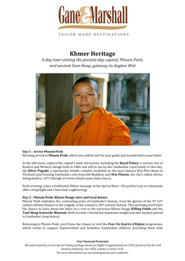 Khmer Heritage 6-Day Tour Visiting the Present-Day Capital, Phnom Penh, and Ancient Siem Reap, Gateway to Angkor Wat