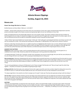 Atlanta Braves Clippings Sunday, August 16, 2015 Braves.Com