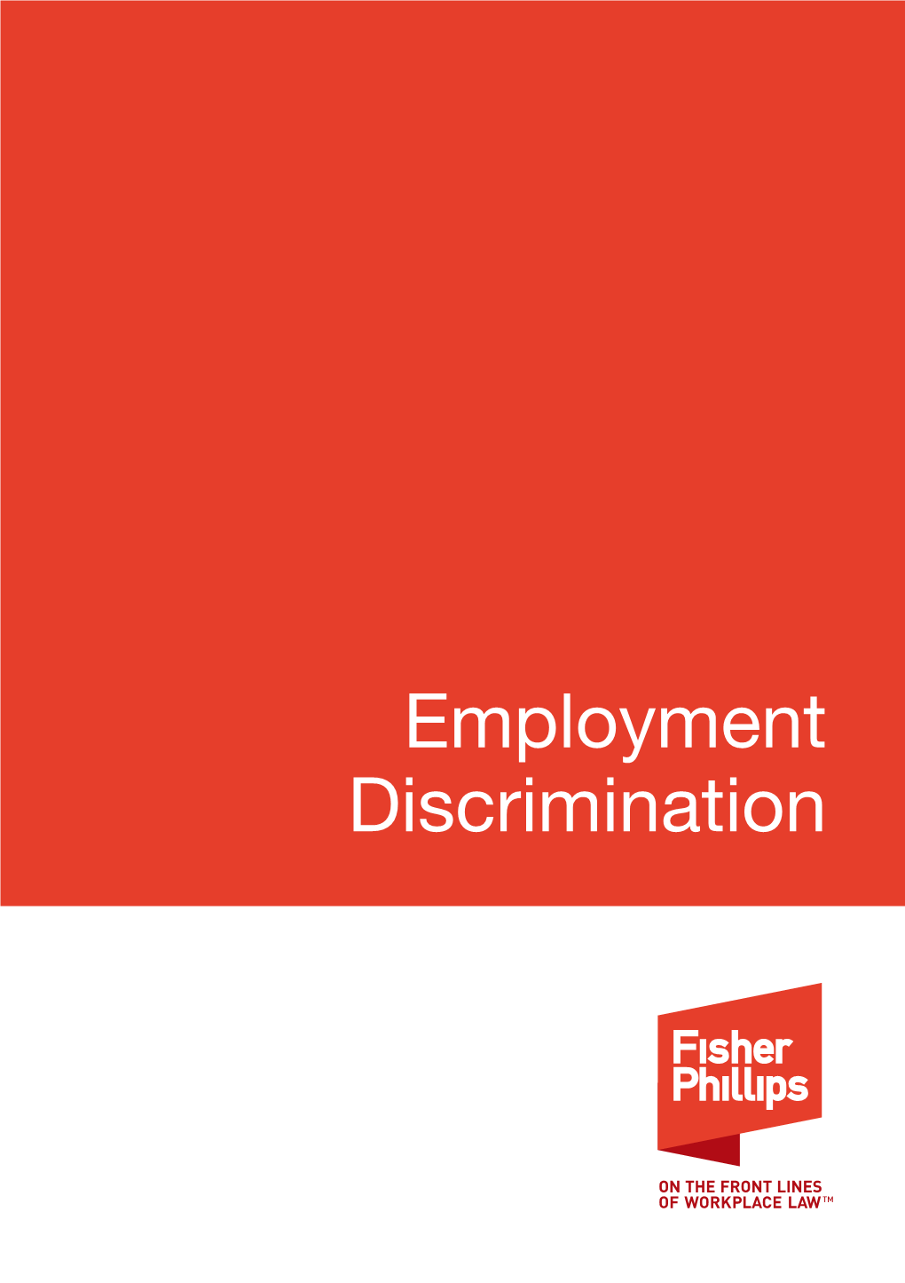 Employment Discrimination EMPLOYMENT DISCRIMINATION