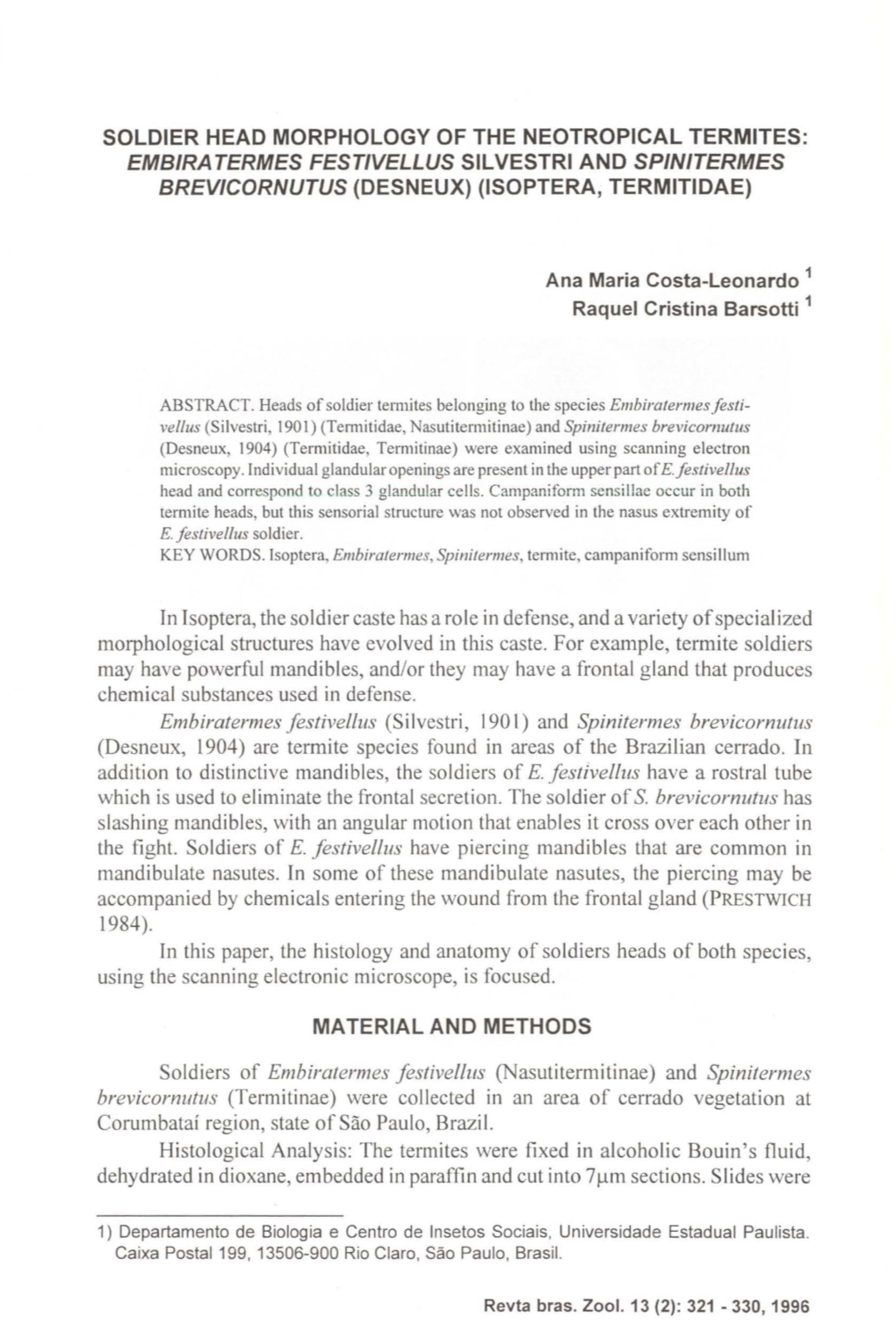 Soldier Head Morphology of the Neotropical Termites: Embiratermes Festivellus Silvestri and Spinitermes Brevicornutus (Desneux) (Isoptera, Termitidae)