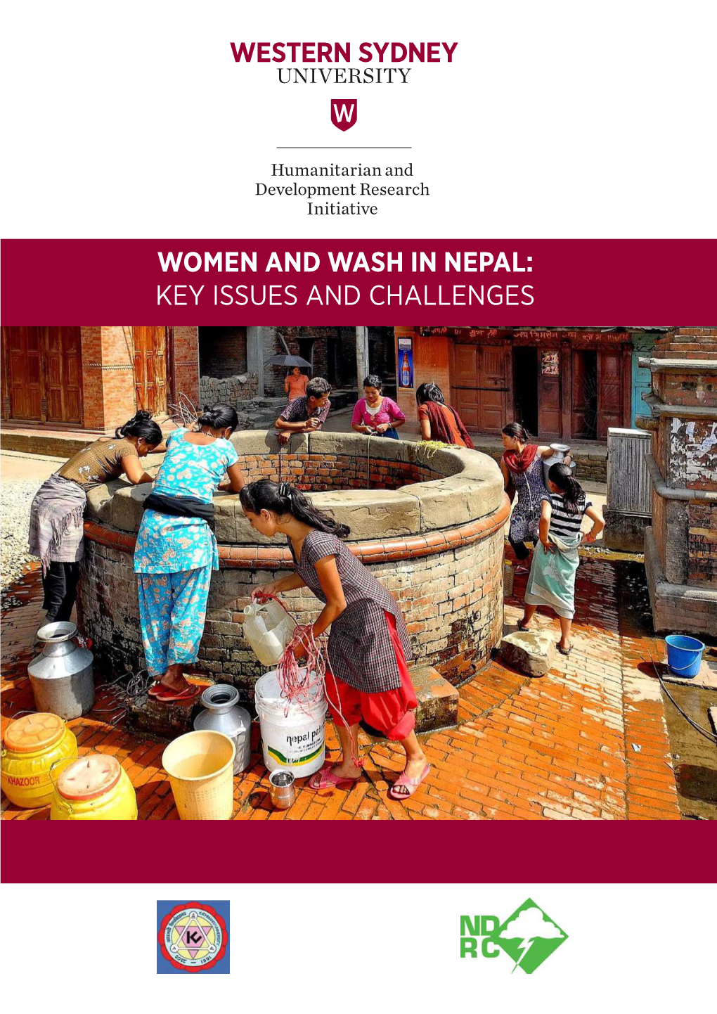 WOMEN and WASH in NEPAL: KEY ISSUES and CHALLENGES © Western Sydney University 2016 Locked Bag 1797, Penrith 2751 NSW Australia