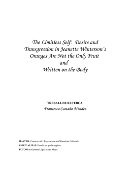 The Limitless Self: Desire and Transgression in Jeanette Winterson’S Oranges Are Not the Only Fruit and Written on the Body