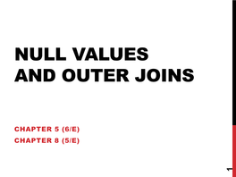 Null Values and Outer Joins