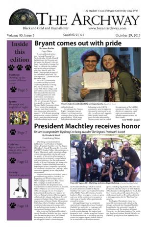 Bryant Comes out with Pride by Anna Rodier Copy Editor This Bryant Celebrated Its First Ever National Coming out Week, October 12-16Th