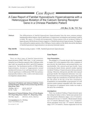Case Report a Case Report of Familial Hypocalciuric Hypercalcaemia with a Heterozygous Mutation of the Calcium Sensing Receptor Gene in a Chinese Paediatric Patient