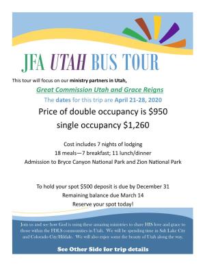 Price of Double Occupancy Is $950 Single Occupancy $1,260