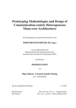 Prototyping Methodologies and Design of Communication-Centric Heterogeneous Many-Core Architectures