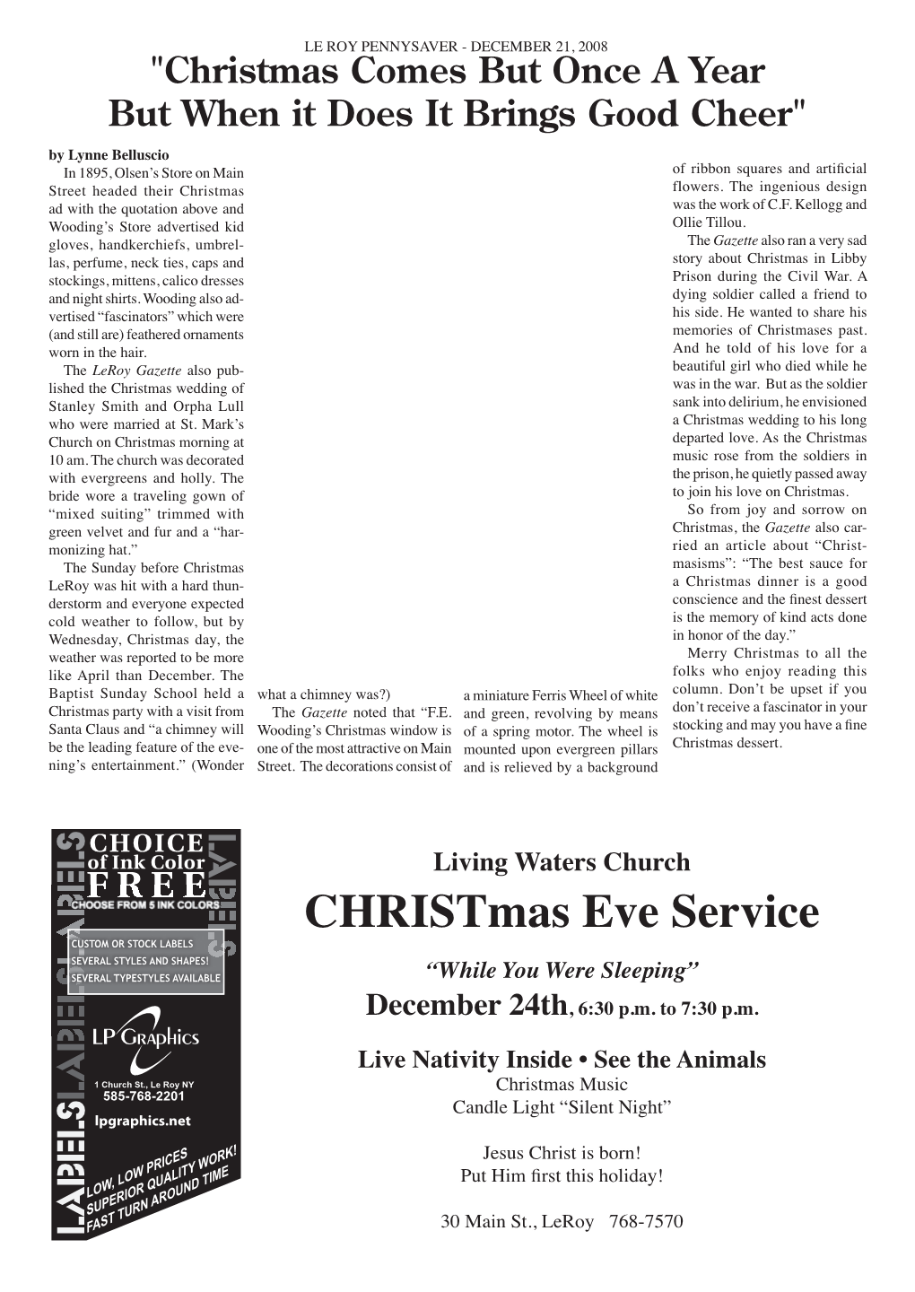 Christmas Eve Service “While You Were Sleeping” December 24Th, 6:30 P.M