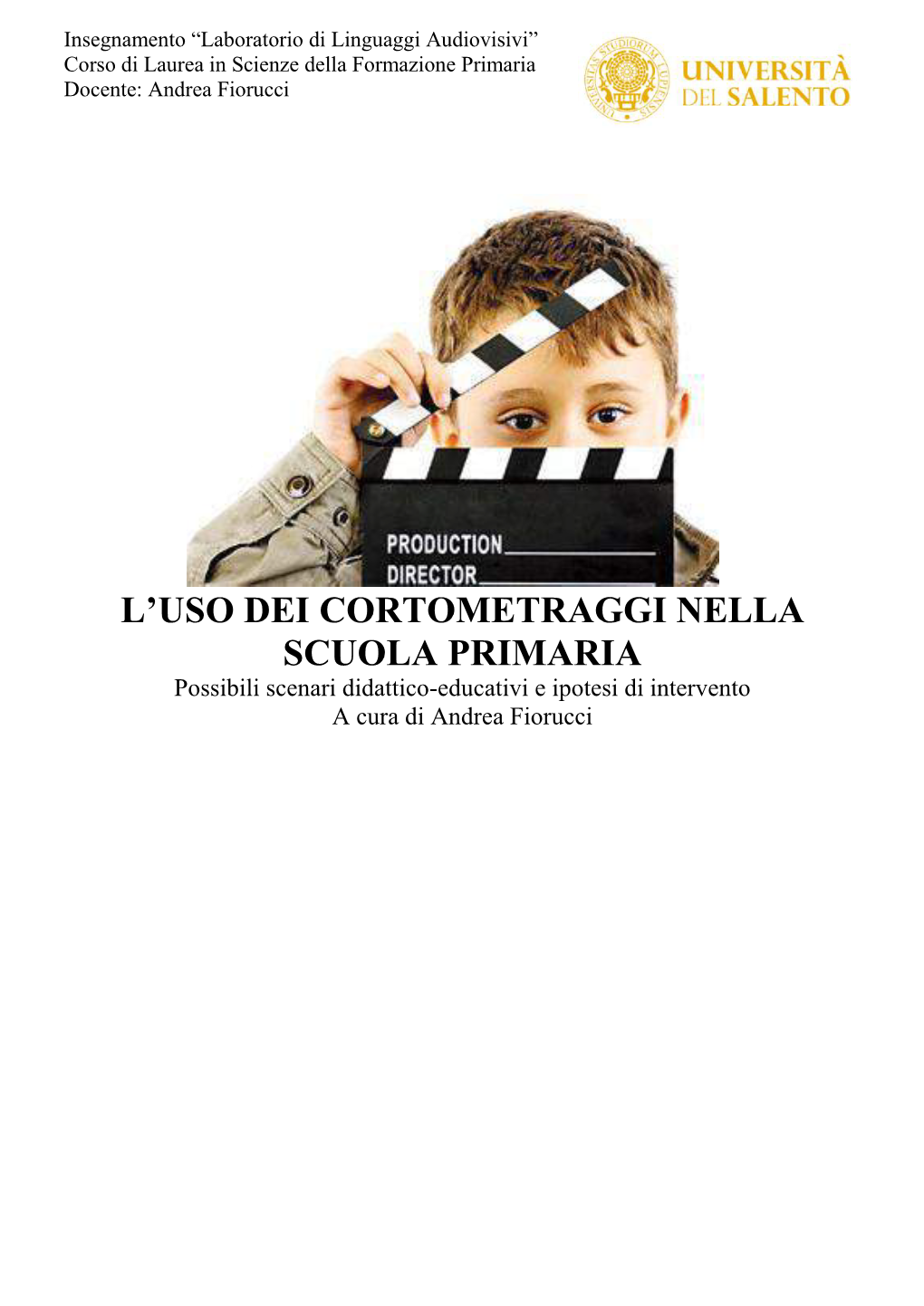 L'uso Dei Cortometraggi Nella Scuola Primaria