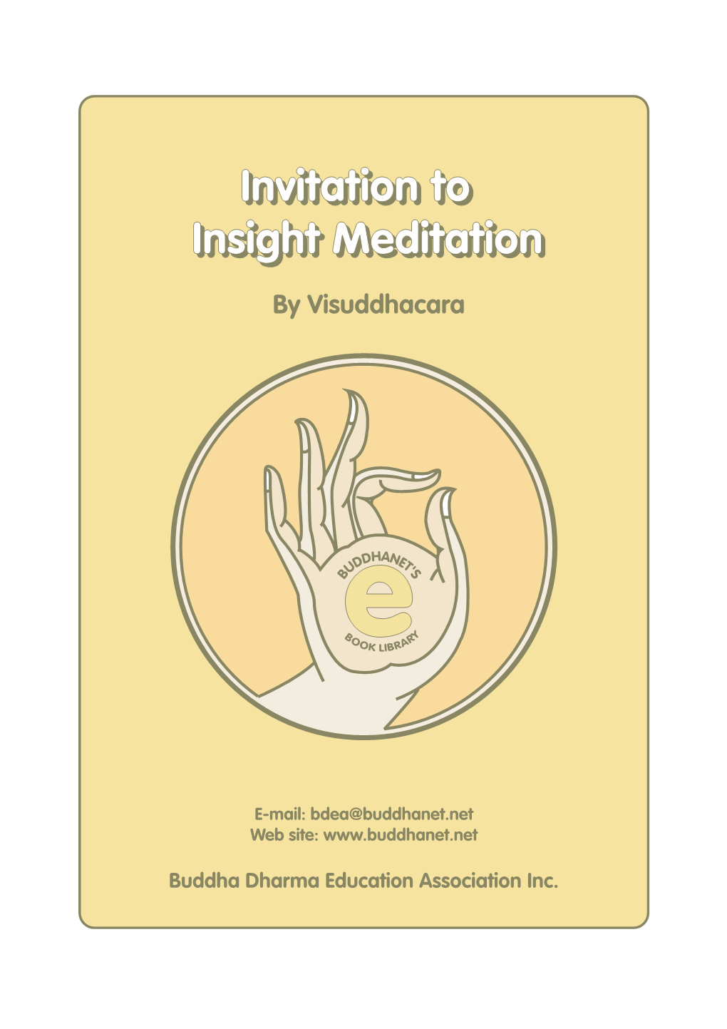 Invitation to Insight Meditation Visuddhacara