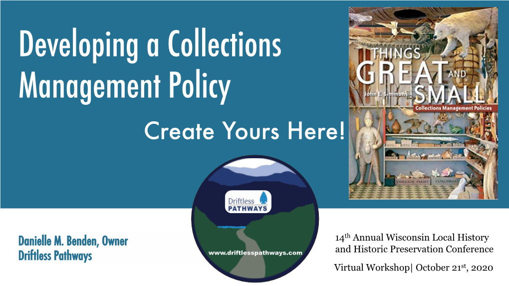 Developing a Collections Management Policy Create Yours Here!