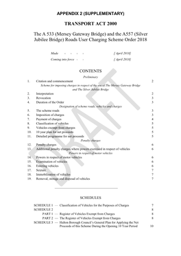 TRANSPORT ACT 2000 the a 533 (Mersey Gateway Bridge) and the A557 (Silver Jubilee Bridge) Roads User Charging Scheme Order 2018
