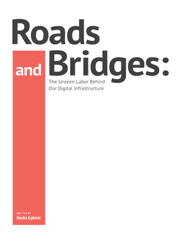 ROADS and BRIDGES: the UNSEEN LABOR BEHIND OUR DIGITAL INFRASTRUCTURE Preface