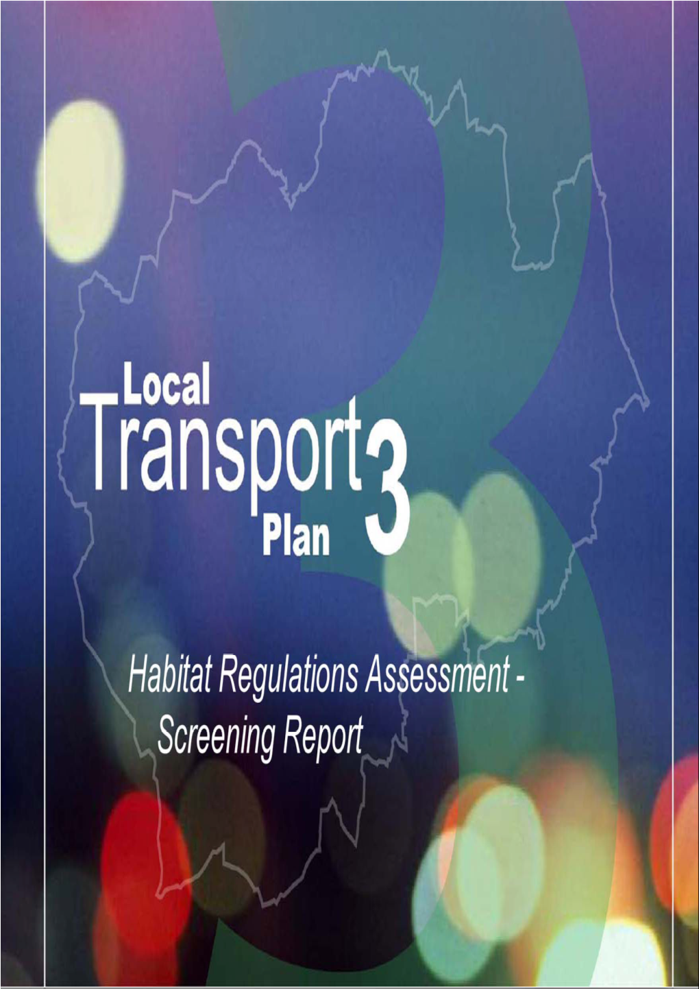 County Durham LTP3 HRA Screening 1 Introduction 3 1.1 Appropriate Assessment Process 3 1.2 Natura 2000 Sites 3