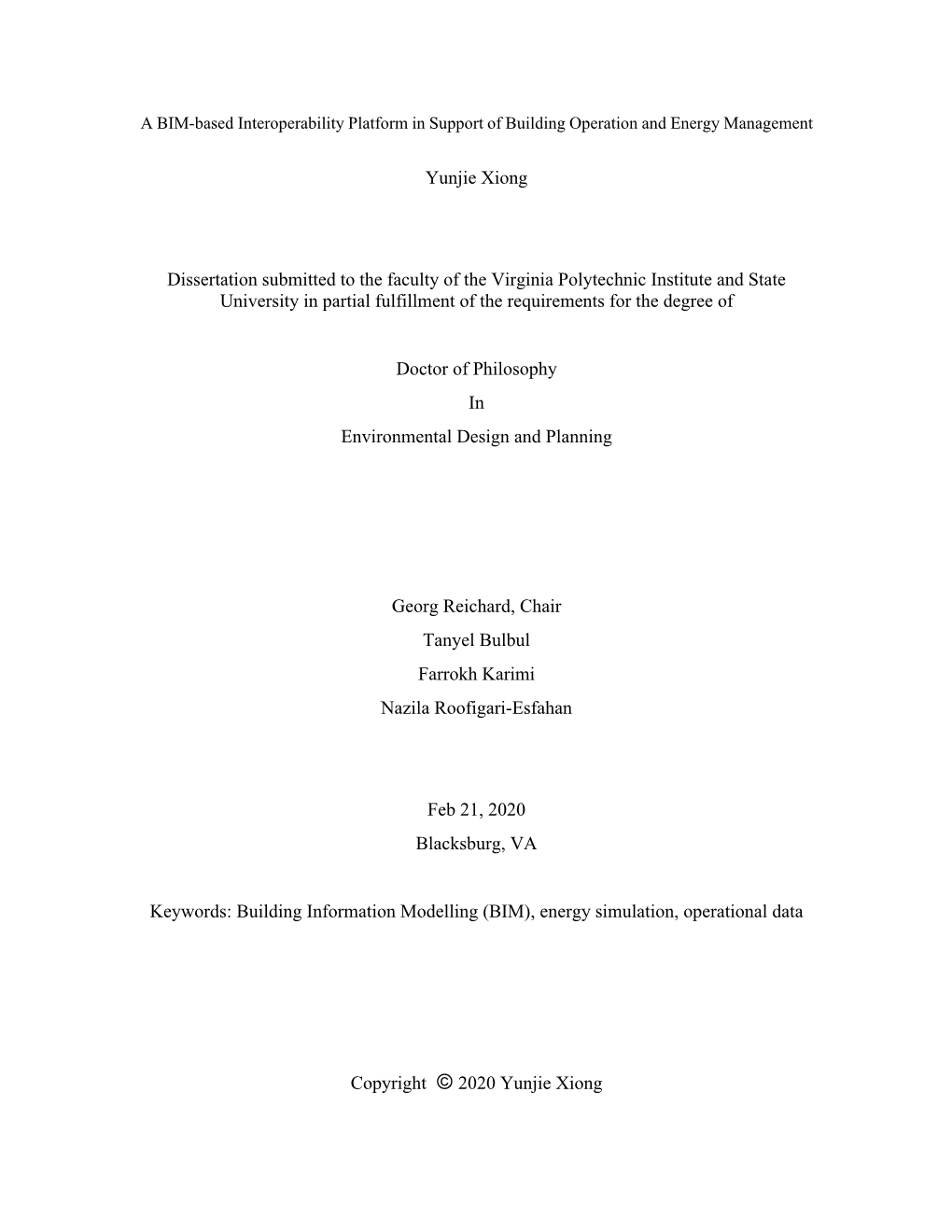 Yunjie Xiong Dissertation Submitted to the Faculty of the Virginia Polytechnic Institute and State University in Partial Fulfill