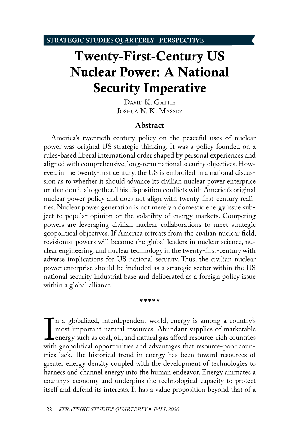Twenty-First-Century US Nuclear Power: a National Security Imperative Market Commodity As It Defines and Shapes Geopolitical Relationships and International Stature