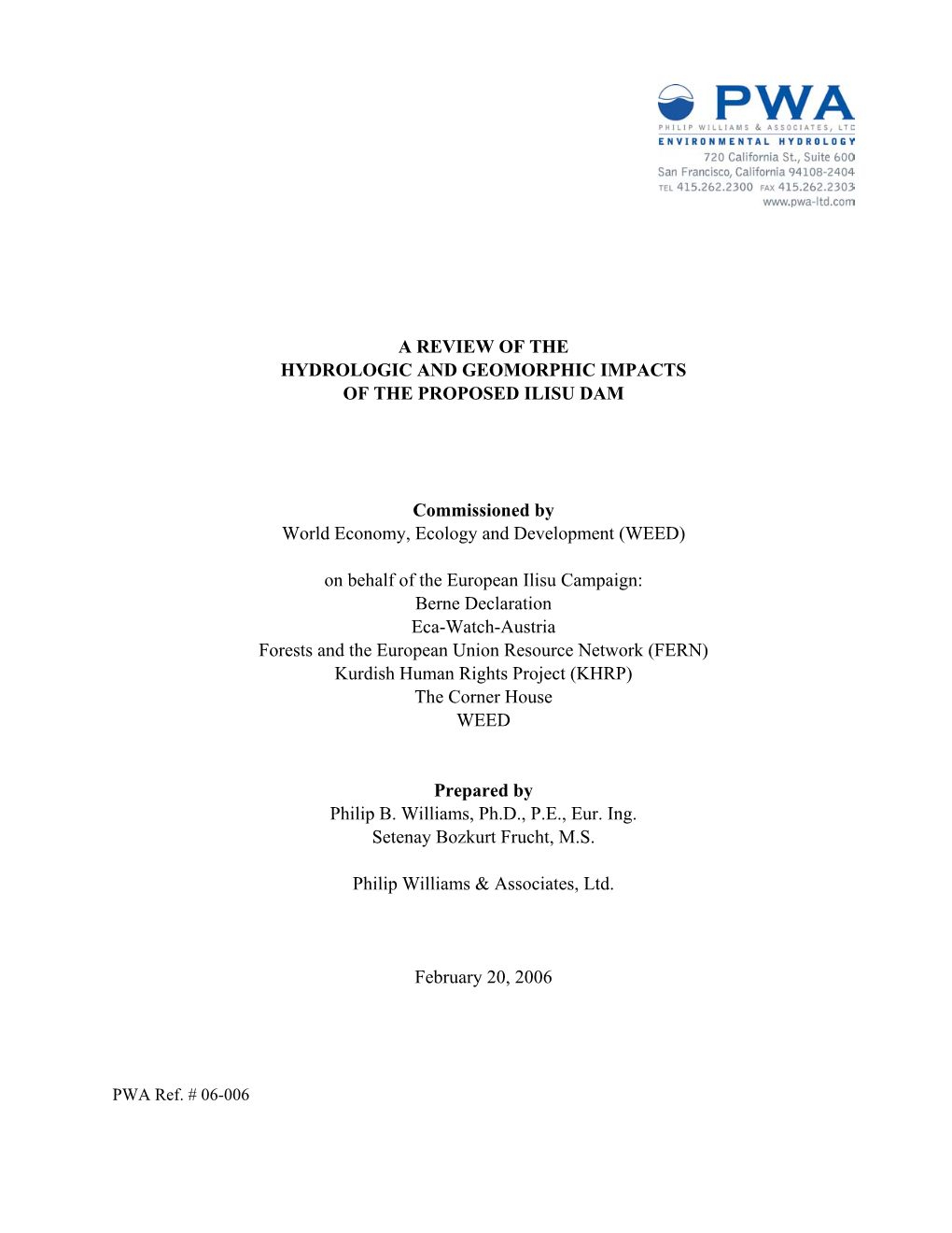 Review of the Hydrologic and Geomorphic Impacts of the Proposed Ilisu Dam