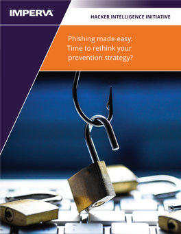 Phishing Made Easy: Time to Rethink Your Prevention Strategy?