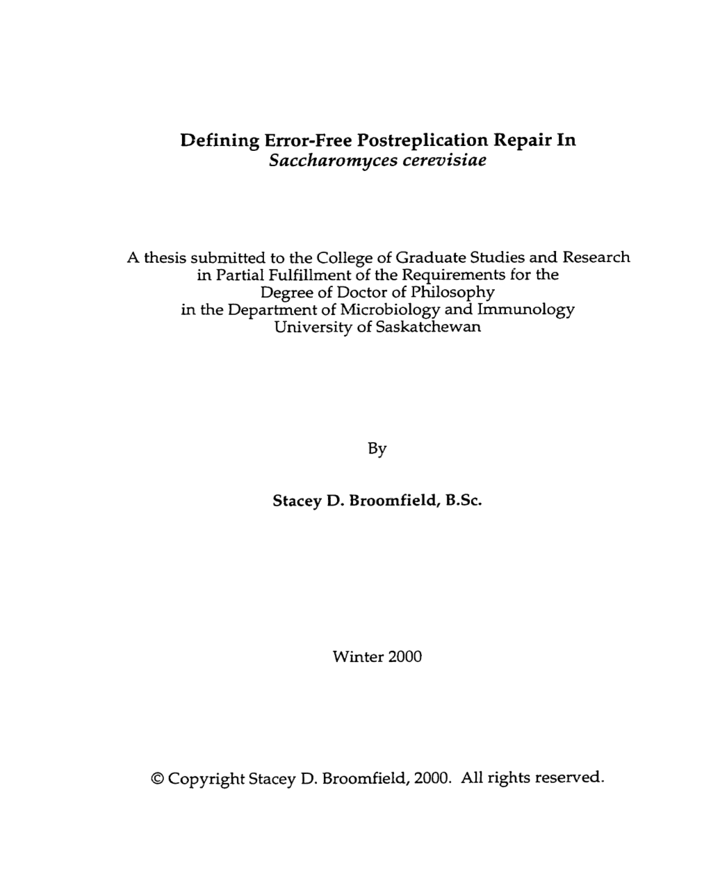 Defining Error-Free Postreplication Repair in Saccharomyces Cerevisiae