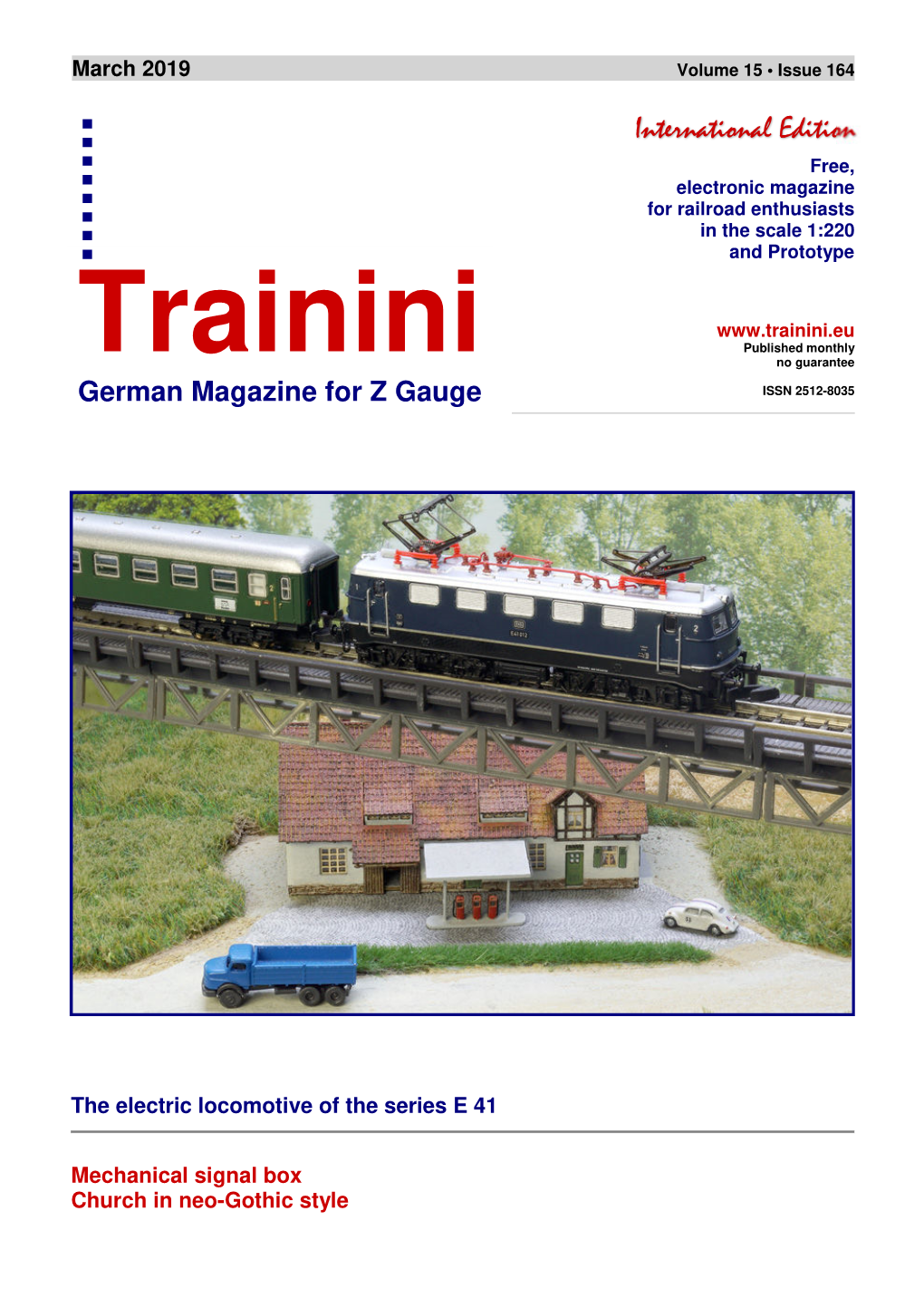 International Edition Free, Electronic Magazine for Railroad Enthusiasts in the Scale 1:220 and Prototype