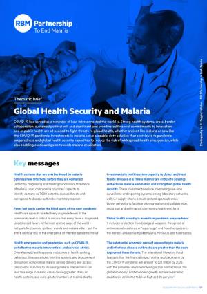 Global Health Security and Malaria COVID-19 Has Served As a Reminder of How Interconnected the World Is