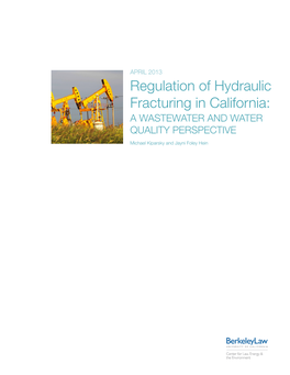Regulation of Hydraulic Fracturing in California: a Wastewater and Water Quality Perspective